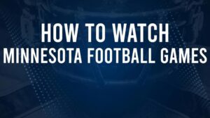 How to Watch 2024 Minnesota Golden Gophers Football Games on TV or Streaming