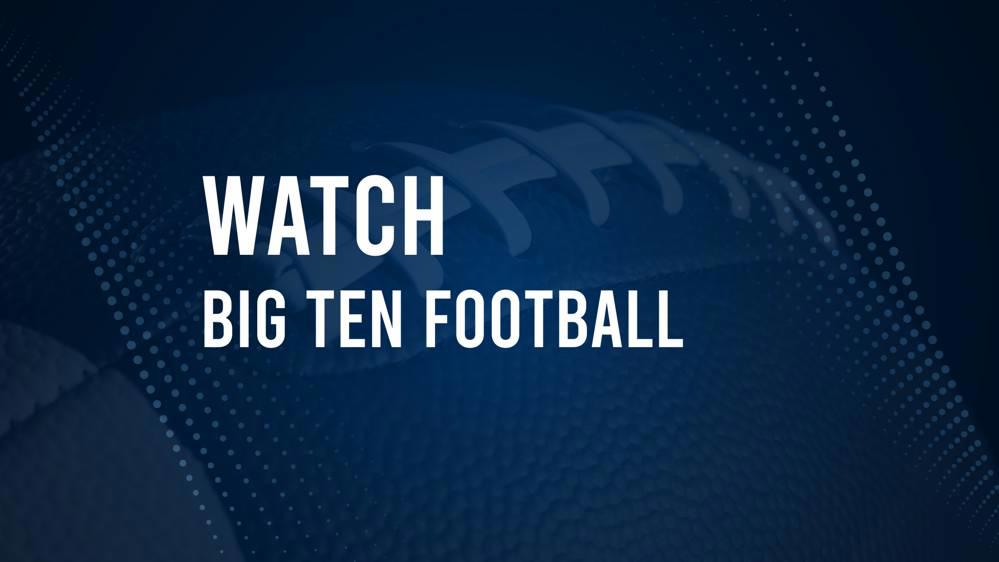 How to Watch Big Ten Football this Week: TV Schedule and Live Streams