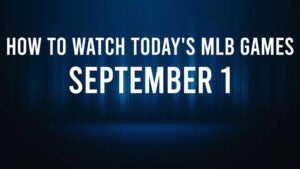 How to Watch MLB Baseball on Sunday, September 1: TV Channel, Live Streaming, Start Times