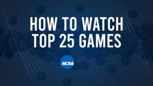 How to Watch Top 25 College Basketball Games - Wednesday, December 11