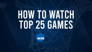 How to Watch Top 25 Women's College Basketball Games - Monday, December 2