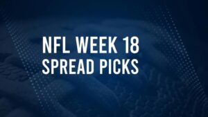 NFL Week 18 Picks Against the Spread, Tips and Predictions